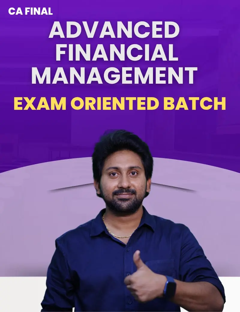 CA Final AFM Exam Oriented Batch for May 25 & Nov 25 by CA Koushik Mukhesh